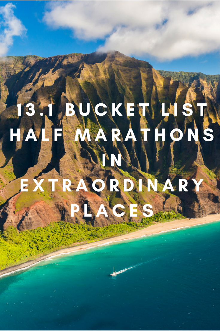 Ready to run a half marathon in Tahiti? How about Kauai? Here's more than a dozen races you can run in some of the world's most amazing places to visit.